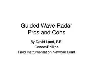 Guided Wave Radar Pros and Cons