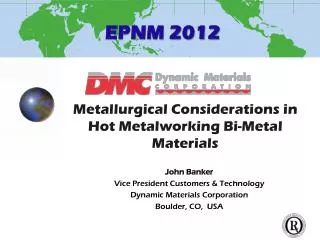 Metallurgical Considerations in Hot Metalworking Bi-Metal Materials
