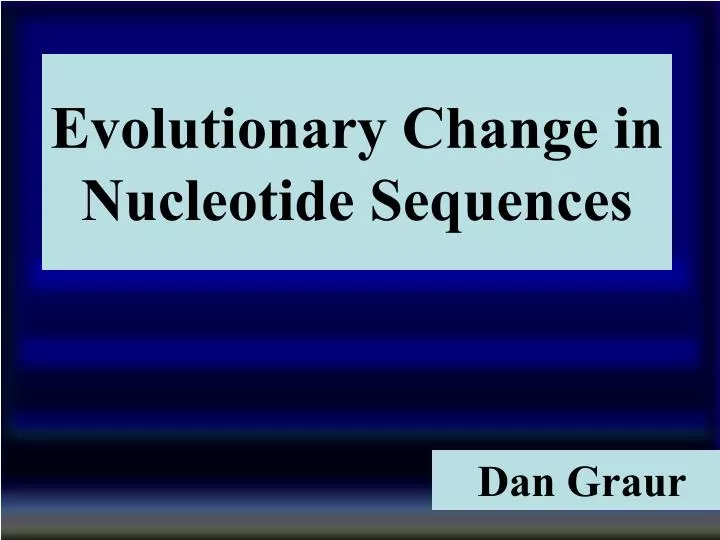 evolutionary change in nucleotide sequences