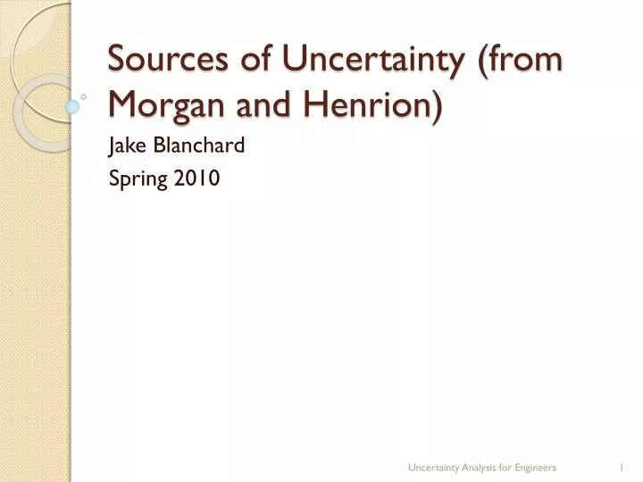 sources of uncertainty from morgan and henrion
