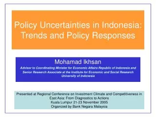 Policy Uncertainties in Indonesia: Trends and Policy Responses