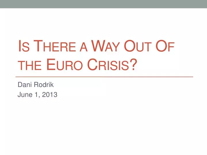 is there a way out of the euro crisis