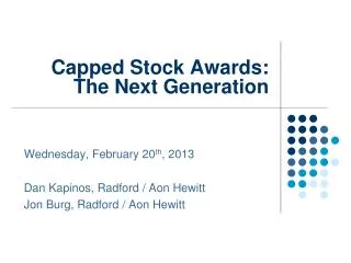 Capped Stock Awards: The Next Generation