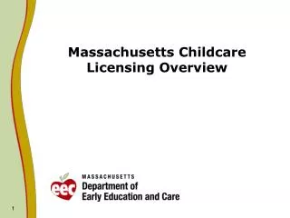 Massachusetts Childcare Licensing Overview