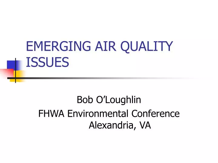 emerging air quality issues