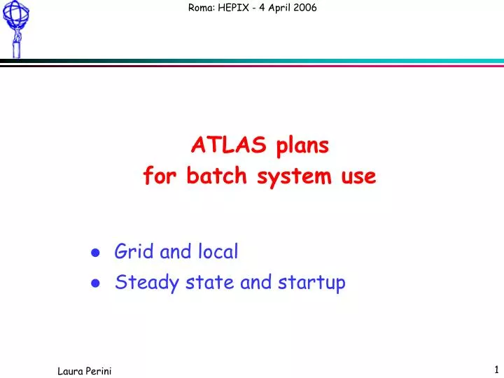 atlas plans for batch system use