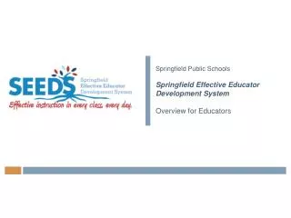 Springfield Public Schools Springfield Effective Educator Development System