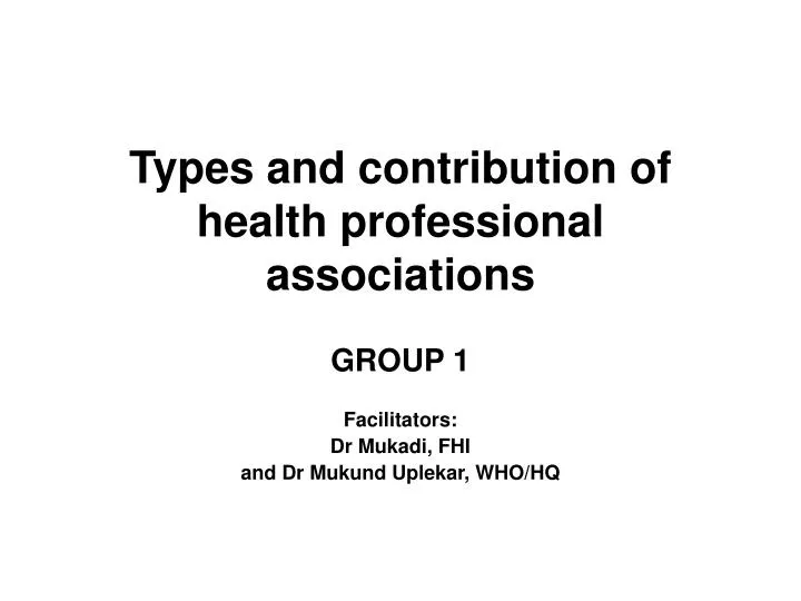 types and contribution of health professional associations