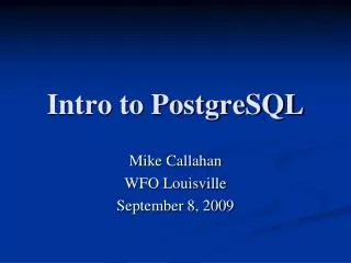 Intro to PostgreSQL
