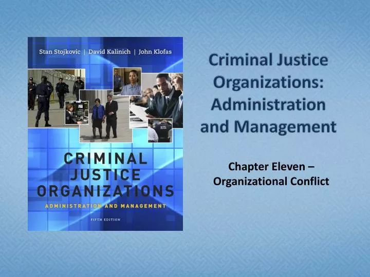 criminal justice organizations administration and management