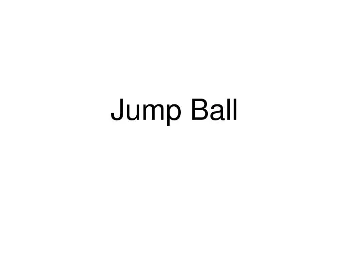 jump ball