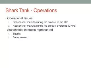 Shark Tank - Operations