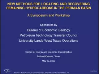 Stephen C. Ruppel, Bureau of Economic Geology, 2003 UL/PTTC Workshop, Midland, TX