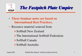 The Fastpitch Plate Umpire