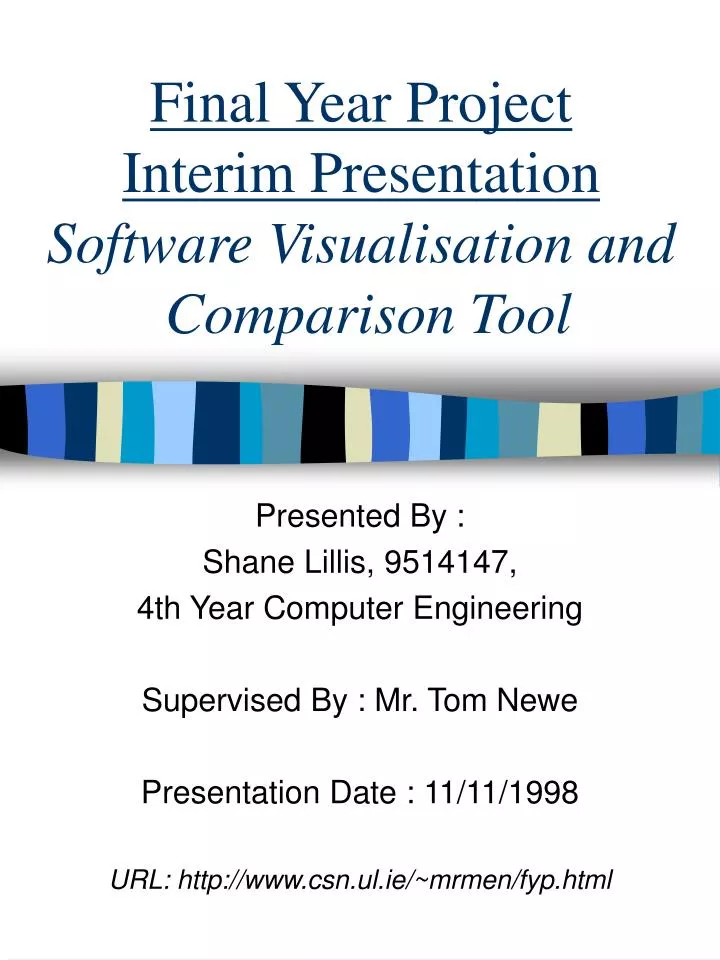 final year project interim presentation software visualisation and comparison tool
