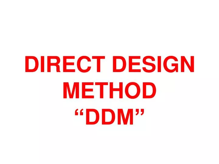 direct design method ddm