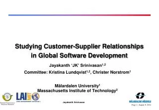 Studying Customer-Supplier Relationships in Global Software Development