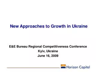 New Approaches to Growth in Ukraine
