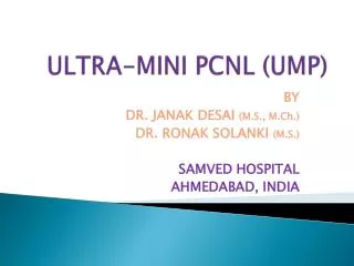ULTRA-MINI PCNL (UMP)