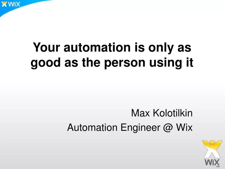 max kolotilkin automation engineer @ wix