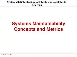 Systems Maintainability Concepts and Metrics