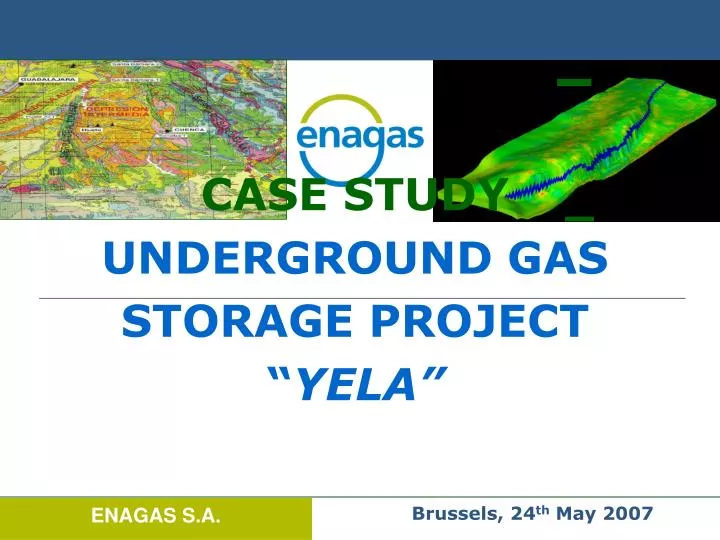 case study underground gas storage project yela