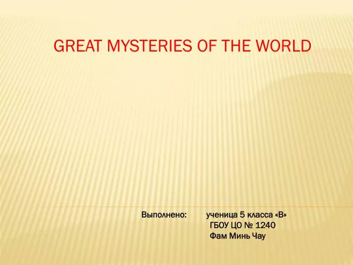 great mysteries of the world