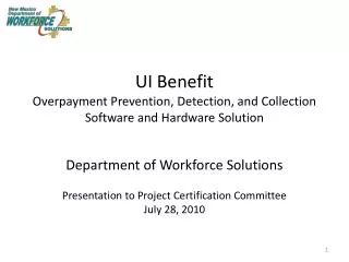 UI Benefit Overpayment Prevention, Detection, and Collection Software and Hardware Solution