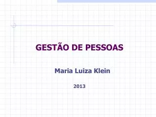 maria luiza klein 2013