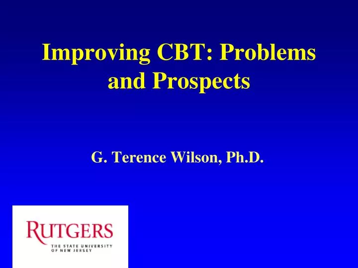 improving cbt problems and prospects
