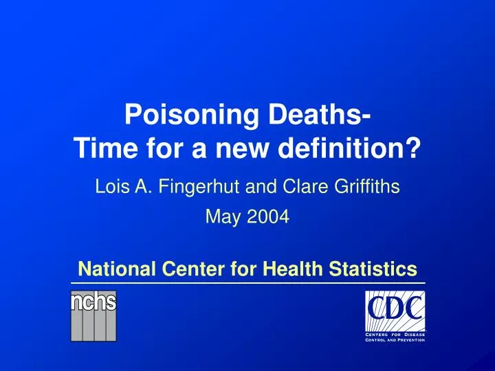 poisoning deaths time for a new definition
