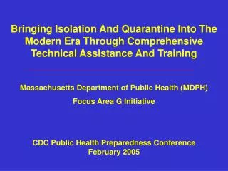 Massachusetts Department of Public Health (MDPH) Focus Area G Initiative