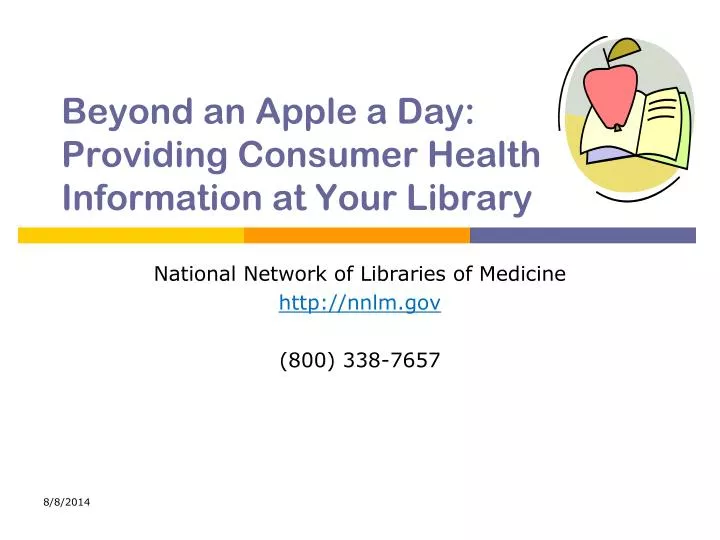 beyond an apple a day providing consumer health information at your library