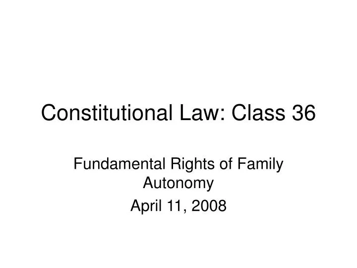 constitutional law class 36