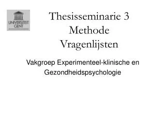 thesisseminarie 3 methode vragenlijsten