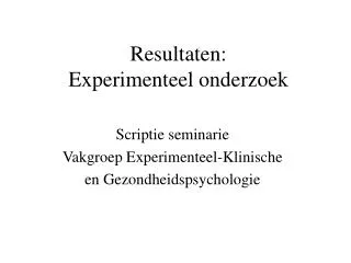 resultaten experimenteel onderzoek