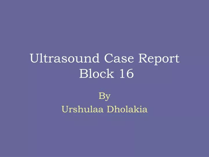 ultrasound case report block 16