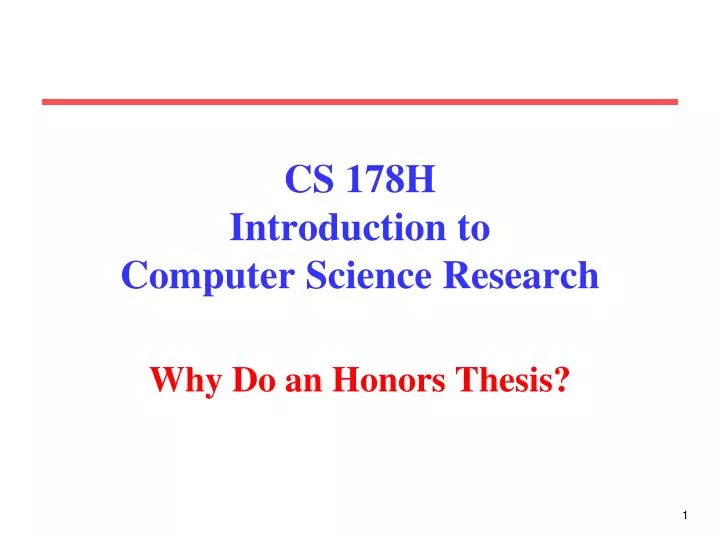 cs 178h introduction to computer science research