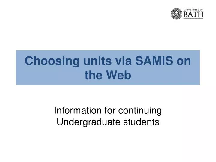 choosing units via samis on the web