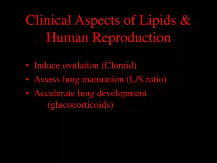 clinical aspects of lipids human reproduction