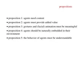 proposition 1: agents need content proposition 2: agents must provide added value