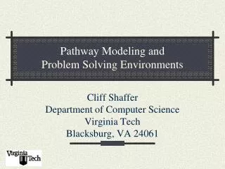 Pathway Modeling and Problem Solving Environments