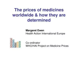 The prices of medicines worldwide &amp; how they are determined
