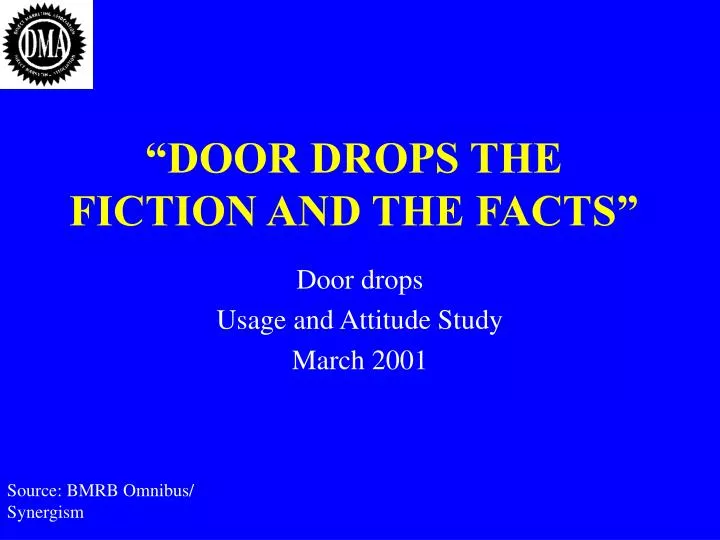 door drops the fiction and the facts