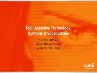 Tobii Assistive Technology: Symbols &amp; Vocabularies