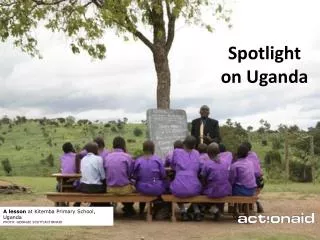 Spotlight on Uganda