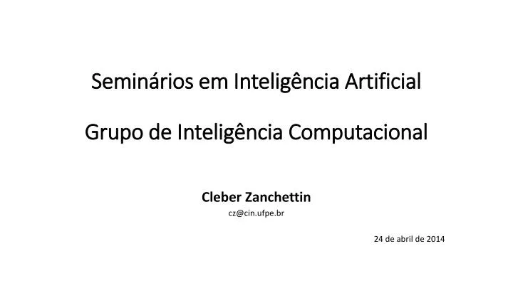 semin rios em intelig ncia artificial grupo de intelig ncia computacional