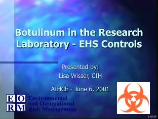 Botulinum in the Research Laboratory - EHS Controls