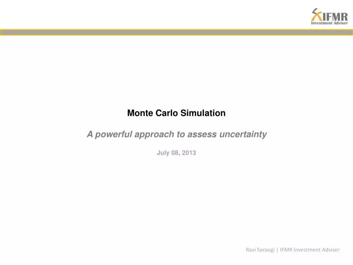 monte carlo simulation a powerful approach to assess uncertainty july 08 2013