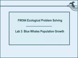 FW364 Ecological Problem Solving